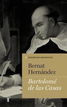 Bartolomé de las Casas.