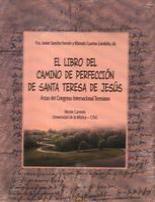 El Libro del Camino de Perfección de Santa Teresa de Jesús "Actas del II Congreso Internacional Teresiano"