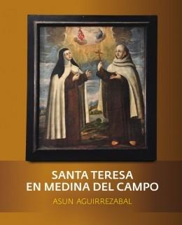 Santa Teresa en Medina del Campo. 