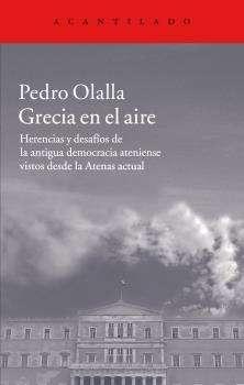 Grecia en el aire "Herencias y desafíos de la antigua democracia". 