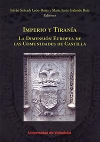 Imperio y tiranía. La dimensión europea de las Comunidades de Castilla. 