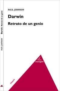 Darwin. Retrato de un genio