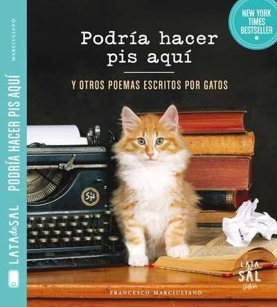 Podría hacer pis aquí "Y otros poemas escritos por gatos"