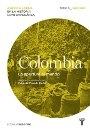 Colombia. La apertura al mundo. Tomo 3 (1880-1930).