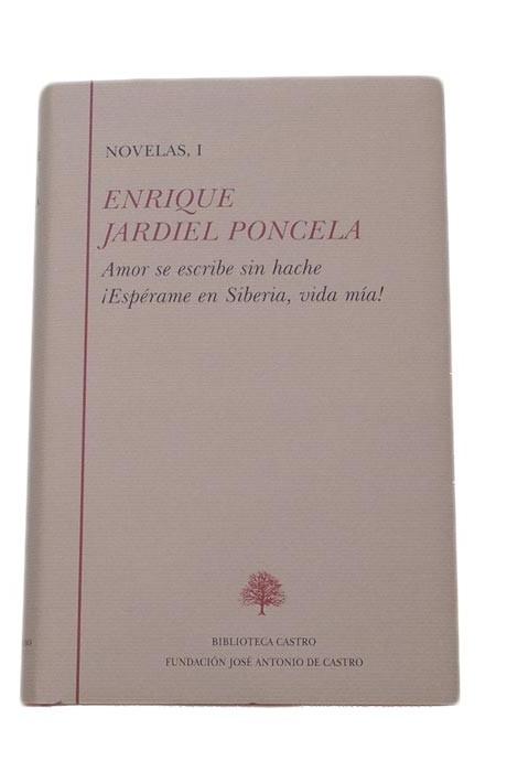 Novelas - I (Jardiel Poncela) "Amor se escribe sin hache. ¡ Esperamé en Siberia,"