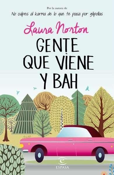 Gente que viene y bah
