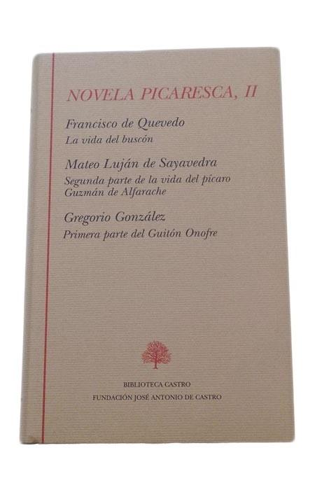 Novela picaresca - II "La vida del buscón / Segunda parte de la vida del pícaro Guzmán de Alfarache /"