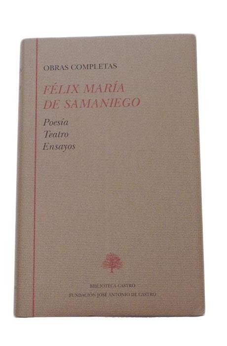 Obras Completas (Félix María de Samaniego). Poesía "Poesía. Teatro. Ensayos".