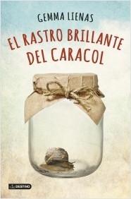 El rastro brillante del caracol. 