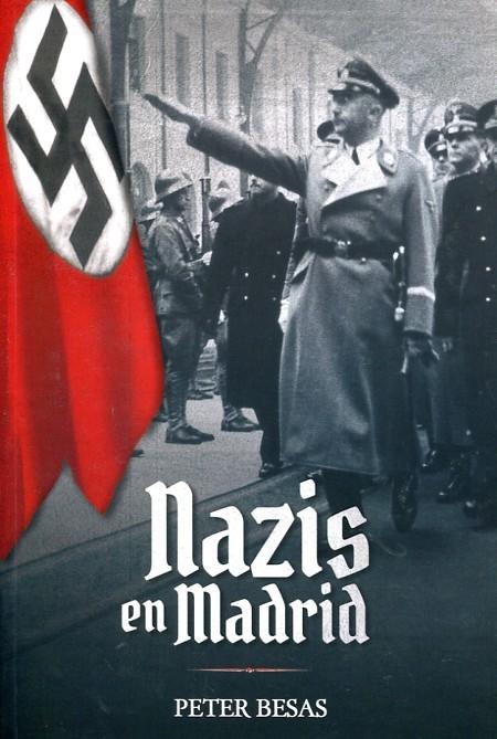 Nazis en Madrid.