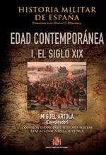 Historia militar de España - IV. Edad Contemporánea. I: El siglo XIX. 