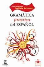 Gramática práctica del español. 