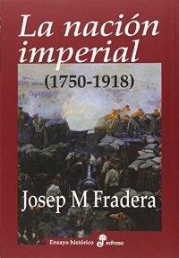 La nación imperial  (1750-1918). 