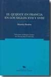 El Quijote en Francia en los siglos XVII y XVIII.