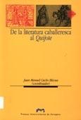 De la literatura caballeresca al Quijote.