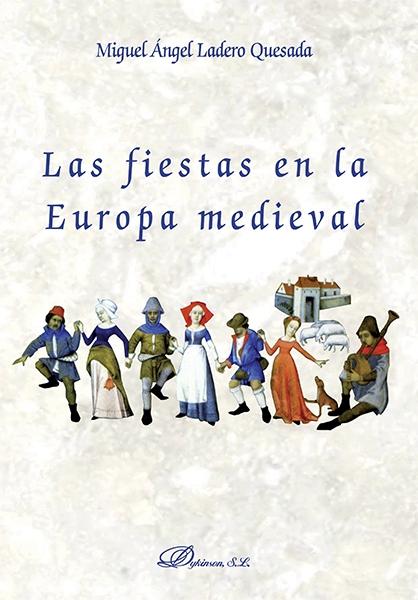 Las fiestas en la Europa medieval. 