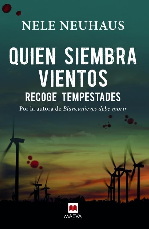 Quien siembra vientos recoge tempestades