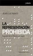 La representación prohibida "Seguido de La Shoah, un soplo". 