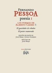 Poesía - I: Los poemas de Alberto Caeiro 1 "El guardador de rebaños / El pastor enamorado"
