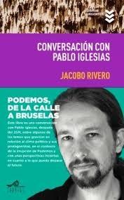 Conversaciones con Pablo Iglesias. 