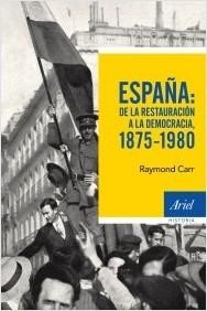 España: de la Restauración a la democracia, 1875-1980. 