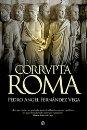 Corrvpta Roma "Corrupta Roma".