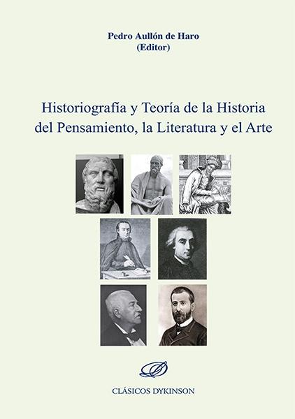 Historiografía y Teoría de la Historia del Pensamiento, la Literatura y el Arte. 