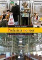 Preferiría no leer "Valores "desagradables" de la lectura".