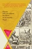 España ante sus críticos: las claves de la Leyenda Negra.
