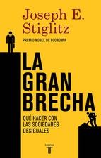 La gran brecha "Qué hacer con las sociedades desiguales".