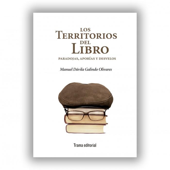 Los territorios del libro: paradojas, aporías y desvelos