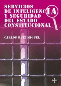 Servicios de Inteligencia y Seguridad del Estado Constitucional