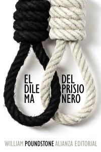 El dilema del prisionero.