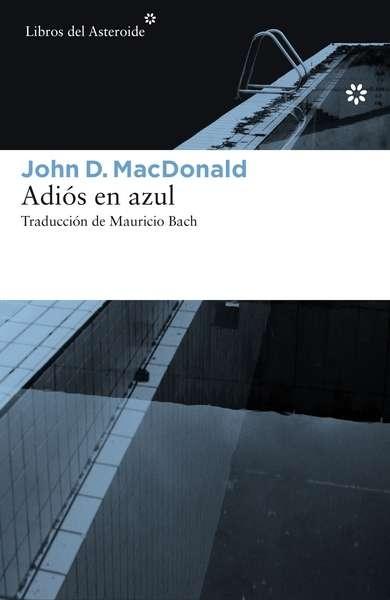 Adiós en azul "(Detective Travis McGee)"