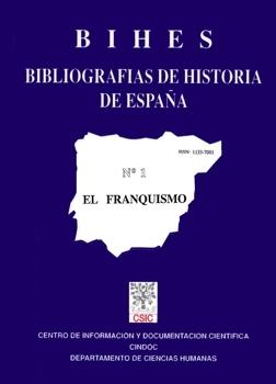 El franquismo (Bibliografías de Historia de España)