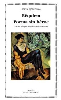 Réquiem / Poema sin héroe.