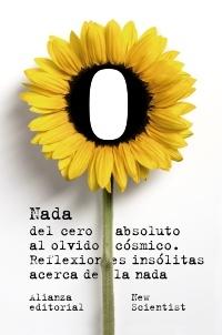 Nada : del cero absoluto al olvido cósmico.