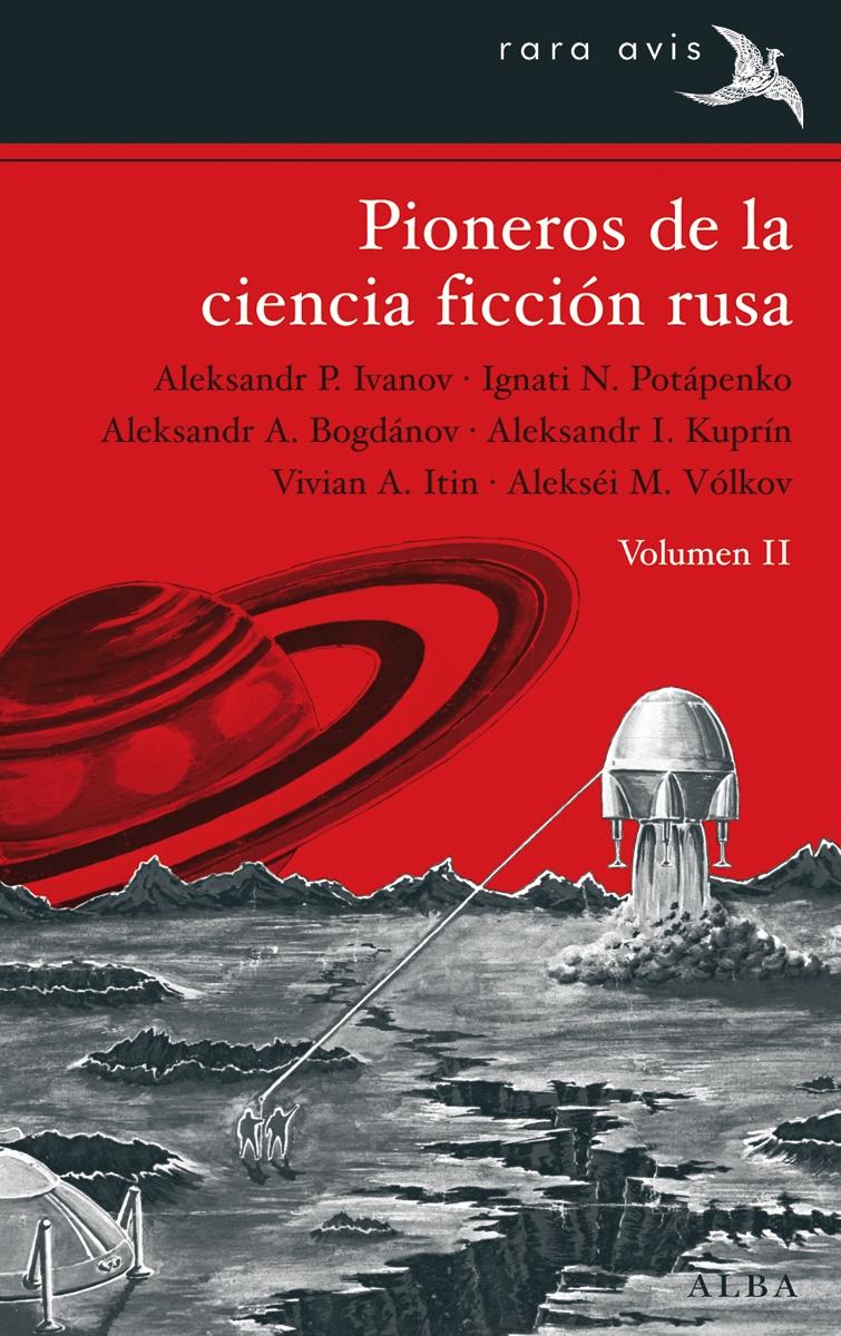 Pioneros de la ciencia ficción rusa (Volumen 2)