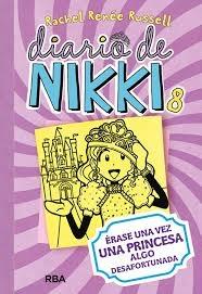 Diario de Nikki - 8: Érase una vez una princesa algo desafortunada.