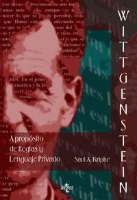 Wittgenstein. A propósito de reglas y lenguaje privado. 