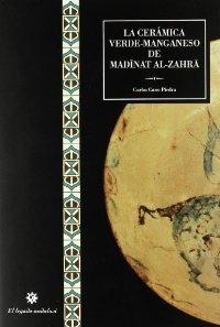 La cerámica verde manganeso de Madinat al-Zahra