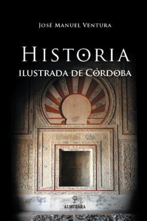 Historia ilustrada de Córdoba