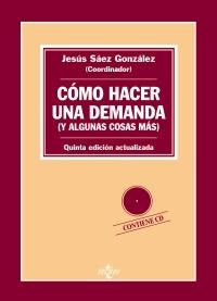 Cómo hacer una demanda ( y algunas cosas más ).