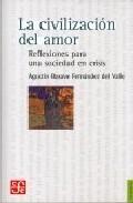 La civilización del amor: reflexiones para una sociedad en crisis