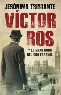 Víctor Ros y el gran robo del oro español.