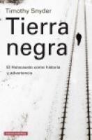 Tierra negra. El Holocausto como historia y advertencia. 