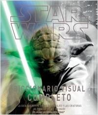 Star Wars. Diccionario visual completo