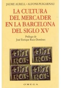 La cultura del mercader en la Barcelona del siglo XV. 