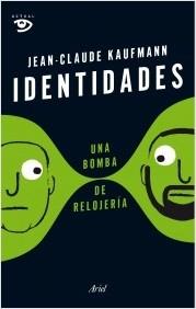 Identidades. Una bomba de relojería