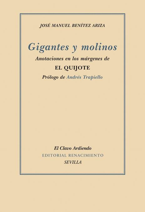 Gigantes y molinos. Anotaciones en los márgenes de El Quijote. 